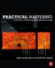 Practical Mastering : A Guide to Mastering in the Modern Studio - eBook