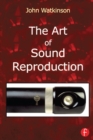 The Art of Sound Reproduction - eBook