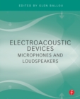 Electroacoustic Devices: Microphones and Loudspeakers - eBook