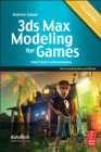 3ds Max Modeling for Games: Volume II : Insider's Guide to Stylized Modeling - eBook