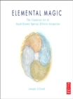 Elemental Magic, Volume I : The Art of Special Effects Animation - eBook