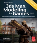 3ds Max Modeling for Games : Insider's Guide to Game Character, Vehicle, and Environment Modeling: Volume I - eBook
