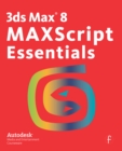 3ds Max 8 MAXScript Essentials - eBook