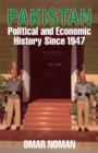 Pakistan : Political and Economic History Since 1947 - eBook