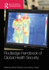 Routledge Handbook of Global Health Security - eBook