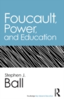 Foucault, Power, and Education - eBook