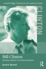 Bill Clinton : Building a Bridge to the New Millennium - eBook