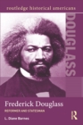 Frederick Douglass : Reformer and Statesman - eBook