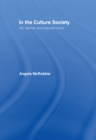 In the Culture Society : Art, Fashion and Popular Music - eBook
