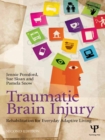 Traumatic Brain Injury : Rehabilitation for Everyday Adaptive Living, 2nd Edition - eBook