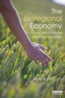 The Bioregional Economy : Land, Liberty and the Pursuit of Happiness - eBook