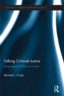 Talking Criminal Justice : Language and the Just Society - eBook
