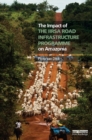 The Impact of the IIRSA Road Infrastructure Programme on Amazonia - eBook
