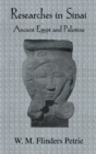 Researches In Sinai : Ancient Egypt and Palestine - eBook