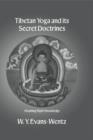 Tibetan Yoga and Its Secret Doctrines - eBook