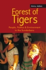 Forest of Tigers : People, Politics and Environment in the Sundarbans - eBook