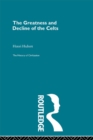 The Greatness and Decline of the Celts - eBook