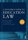 A Teacher's Guide to Education Law - eBook