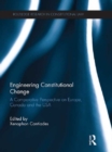 Engineering Constitutional Change : A Comparative Perspective on Europe, Canada and the USA - eBook