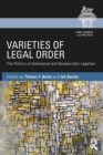 Varieties of Legal Order : The Politics of Adversarial and Bureaucratic Legalism - eBook