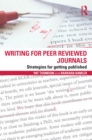 Writing for Peer Reviewed Journals : Strategies for getting published - eBook