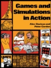 Games and Simulations in Action - eBook