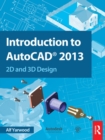 Introduction to AutoCAD 2013 : 2D and 3D Design - eBook