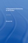 A Biographical Dictionary of the Sudan : Second Edition - eBook