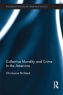 Collective morality and crime in the Americas - eBook