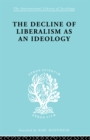 The Decline of Liberalism as an Ideology - eBook