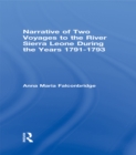 Narrative of Two Voyages to the River Sierra Leone During the Years 1791-1793 - eBook
