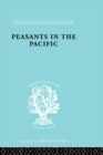 Peasants in the Pacific : A Study of Fiji Indian Rural Society - eBook