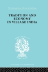 Tradition and Economy in Village India - eBook