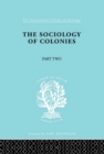The Sociology of Colonies [Part 2] : An Introduction to the Study of Race Contact - eBook
