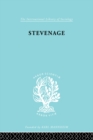Stevenage : A Sociological Study of a New Town - eBook