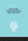 Military Organization and Society - eBook