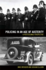 Policing in an age of austerity : A postcolonial perspective - eBook