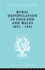 Rural Depopulation in England and Wales, 1851-1951 - eBook