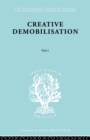 Creative Demobilisation : Part 1 - eBook