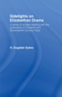 Sidelights on Elizabethan Drama - eBook