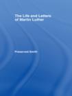 The LIfe and Letters of Martin Luther - eBook