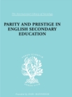 Parity and Prestige in English Secondary Education - eBook