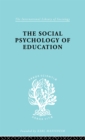 The Social Psychology of Education : An Introduction and Guide to its Study - eBook