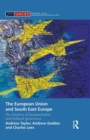 The European Union and South East Europe : The Dynamics of Europeanization and Multilevel Governance - eBook