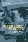 Learning Through Supervised Practice in Student Affairs - eBook