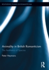 Animality in British Romanticism : The Aesthetics of Species - eBook