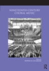 Nineteenth-Century Choral Music - eBook