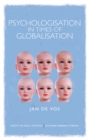 Psychologisation in Times of Globalisation - eBook