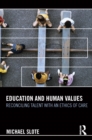 Education and Human Values : Reconciling Talent with an Ethics of Care - eBook