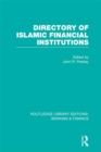 Directory of Islamic Financial Institutions (RLE: Banking & Finance) - eBook